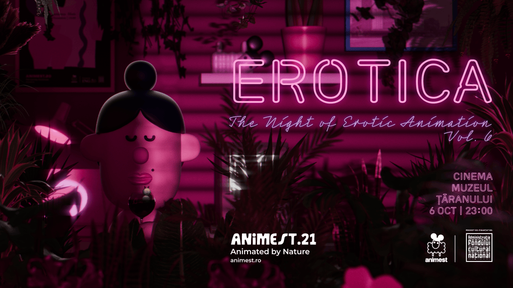 Posterul evenimentului 'EROTICA: The Night of Erotic Animation Vol. 6', cu un fundal roz și o ilustrație stilizată a unei personaje animate, decorat cu plante verzi și detalii legate de festivalul de animație.
